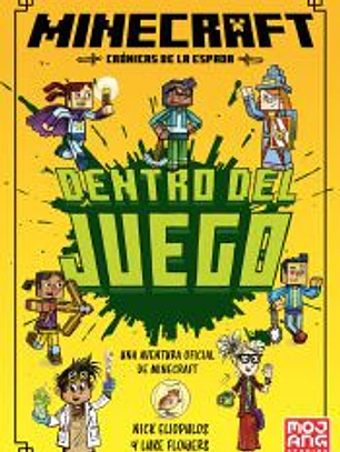Minecraft Oficial: Dentro del juego (Crónicas de la Espada, Libro 1)