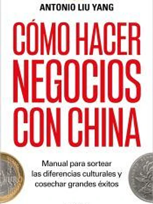 Cómo hacer negocios con China