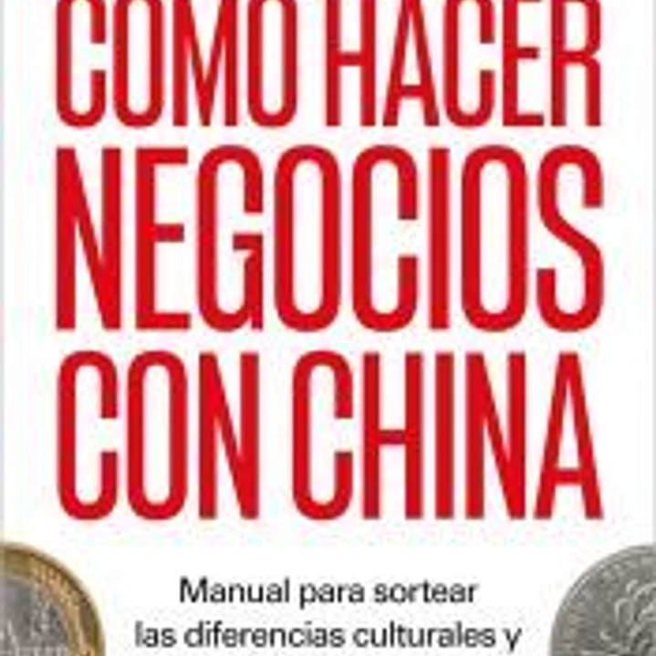 Cómo hacer negocios con China 1