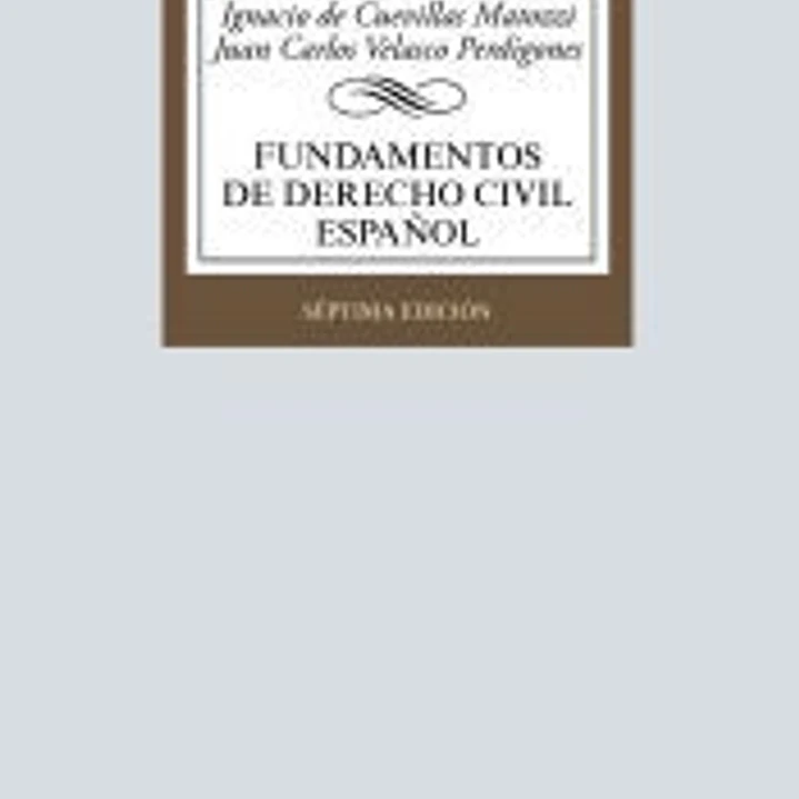 Fundamentos de Derecho Civil español 1