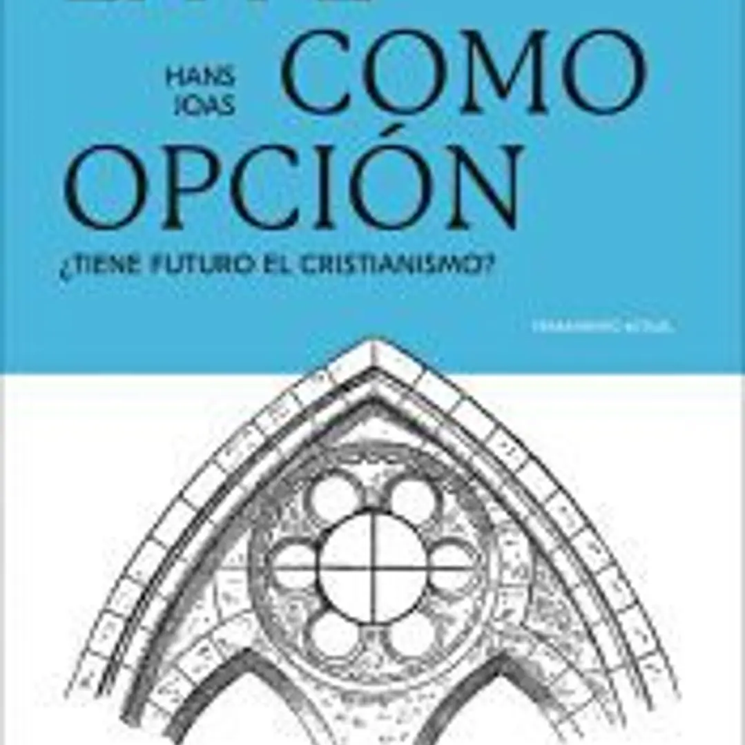 La fe como opción 1