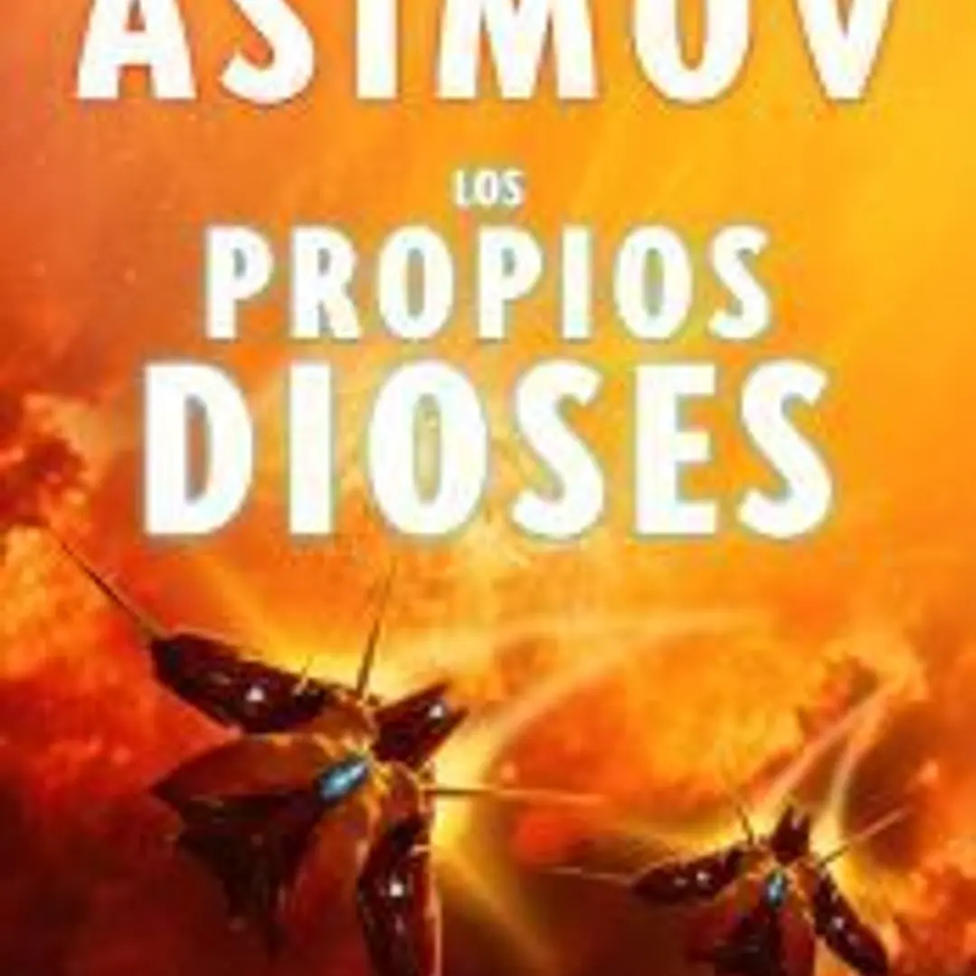 Los propios dioses 1