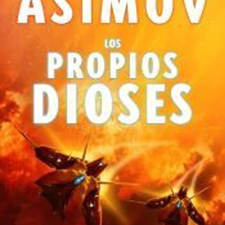 Los propios dioses 1