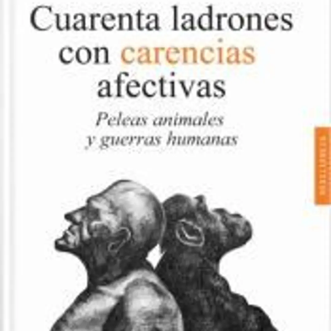 Cuarenta Ladrones Con Carencias Afectivas 1
