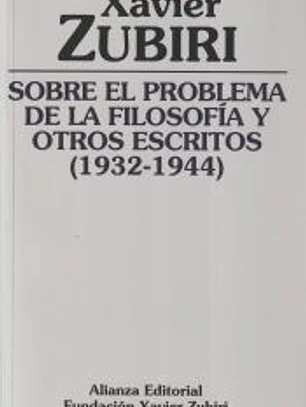 Sobre el problema de la filosofía y otros escritos (1932-1944)
