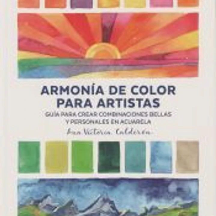 Armonía de color para artistas Guía para crear combinaciones bellas y personales en acuarela 1