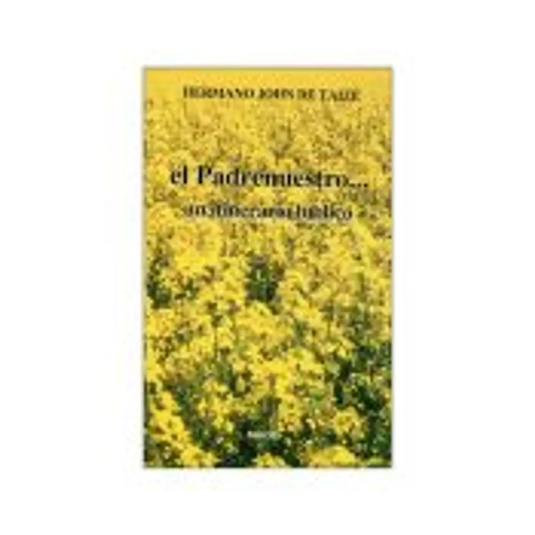 PADRENUESTRO, EL. Un itinerario bíblico 1