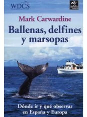 BALLENAS, DELFINES Y MARSOPAS