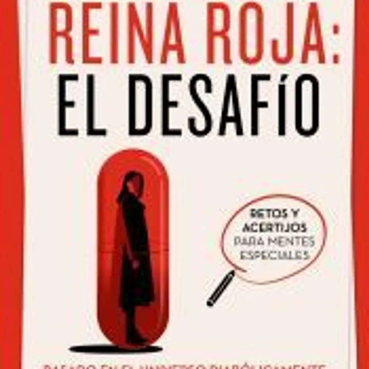 Reina Roja. El Desafío 1