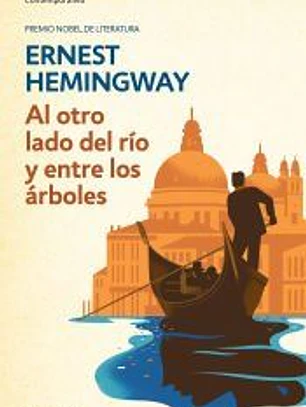 Al otrom lado del río y entre los árboles