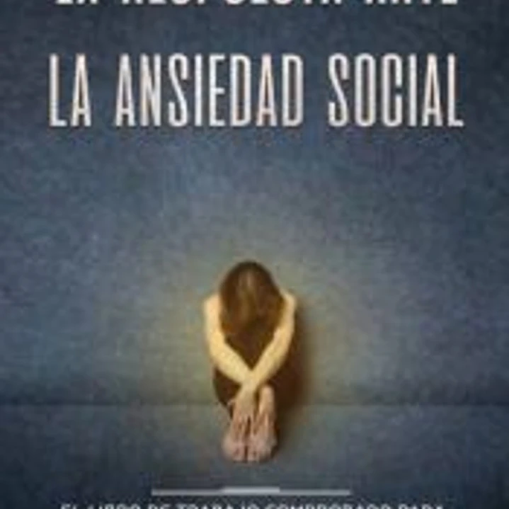 La Respuesta ante la Ansiedad Social 1