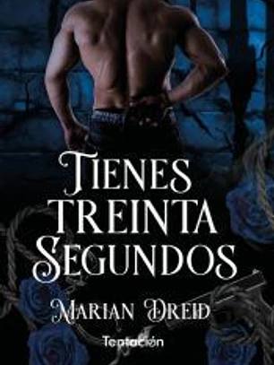 Tienes treinta segundos