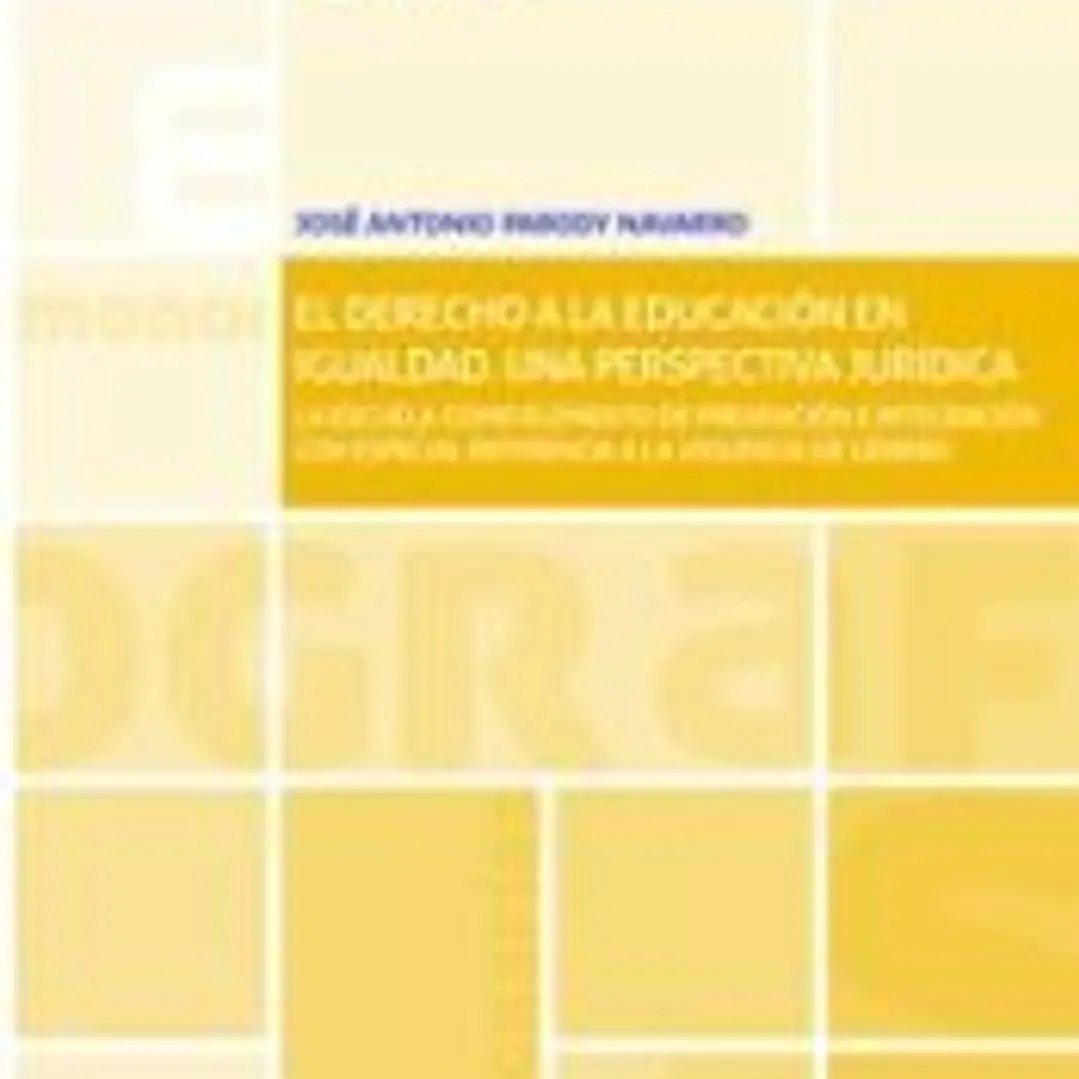 El Derecho a la Educación en Igualdad. Una Perspectiva Jurídica 1
