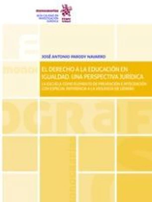 El Derecho a la Educación en Igualdad. Una Perspectiva Jurídica