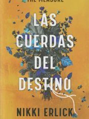 The Measure: Las cuerdas del destino