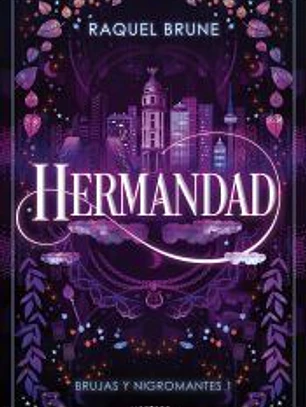 Hermandad (Brujas y nigromantes 1)