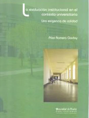 La evaluación institucional en el contexto universitario: Una exigencia de calidad