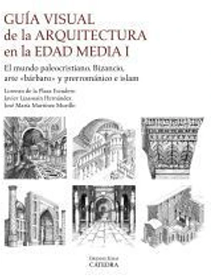 Guía visual de la arquitectura en la Edad Media I
