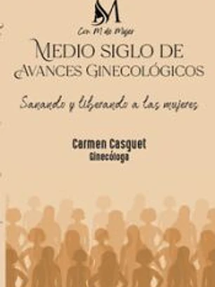 MEDIO SIGLO DE AVANCES GINECOLOGICOS