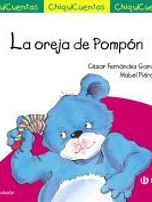 ChiquiCuento 29. La oreja de Pompón