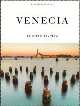 VENECIA, EL ATLAS SECRETO
