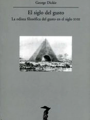El siglo del gusto