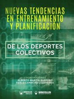 Nuevas tendencias en entrenamiento y planificación en los deportes colectivos