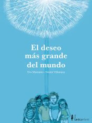 El deseo más grande del mundo