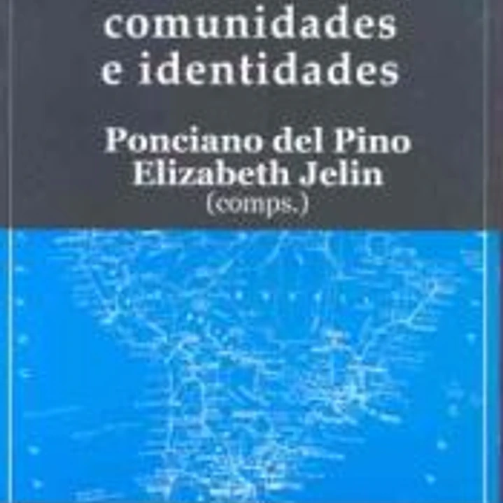 Luchas locales, comunidades e identidades. Documentos, memoria y verdad 1