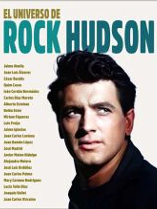 EL UNIVERSO DE ROCK HUDSON