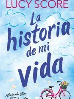 La historia de mi vida (Story Lake 1)