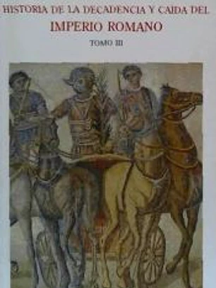 HISTORIA DE LA DECADENCIA Y CAIDA DEL IMPERIO ROMANO II (NUEVO)