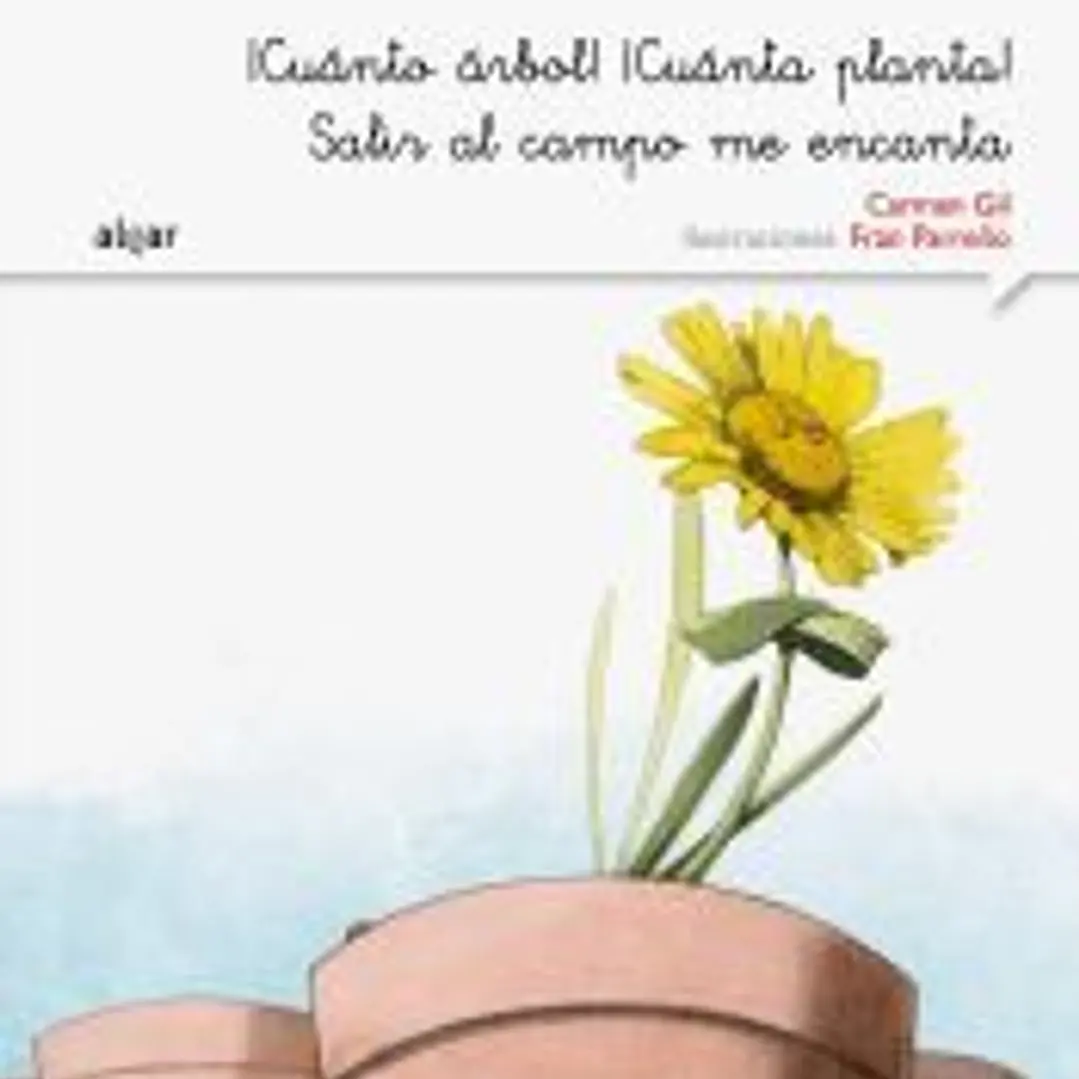 ¡Cuánto árbol! ¡Cuánta planta! Salir al campo me encanta 1