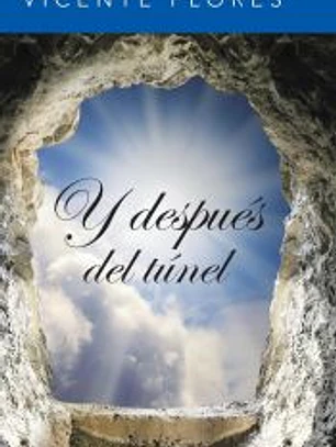 Y después del túnel