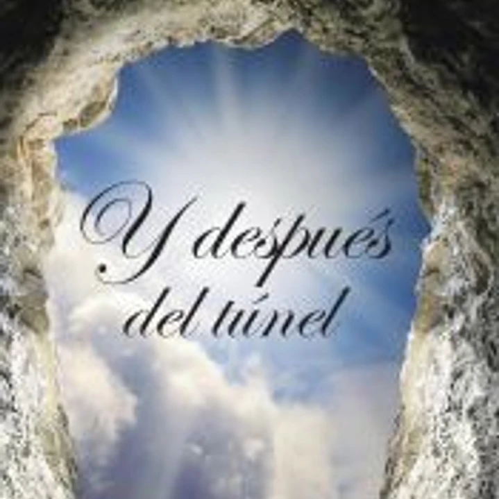 Y después del túnel 1
