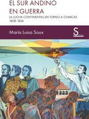 El sur andino en guerra