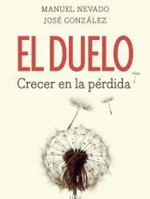El duelo. Crecer en la pérdida