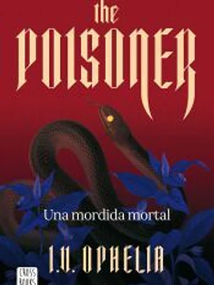 The Poisoner. Una mordida mortal