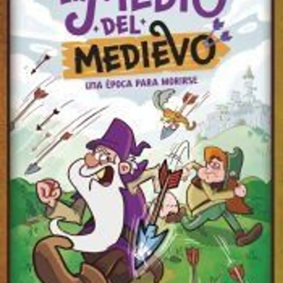 En Medio del Medievo. Una época para morirse 1