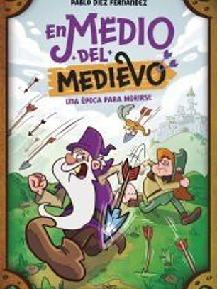 En Medio del Medievo. Una época para morirse