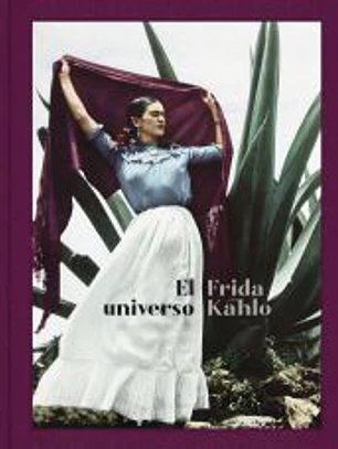 El Universo Frida Kahlo