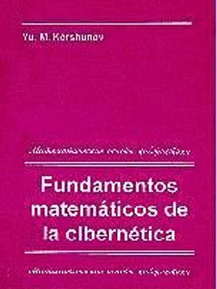 Fundamentos matemáticos de la cibernética
