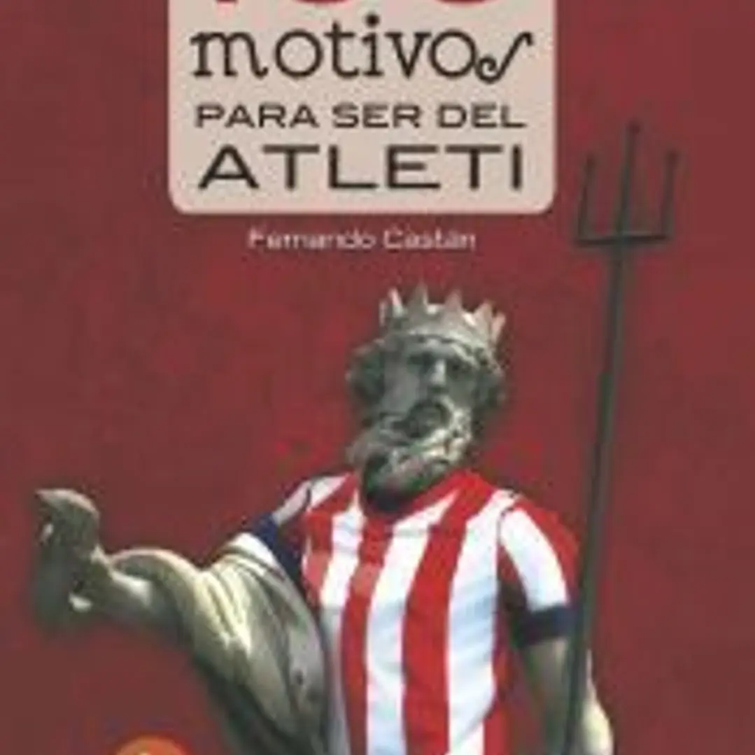 100 motivos para ser del Atleti 1