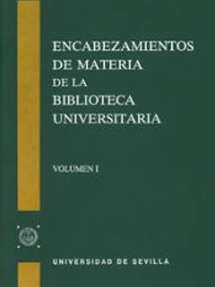 Encabezamientos de materia de la Biblioteca Universitaria