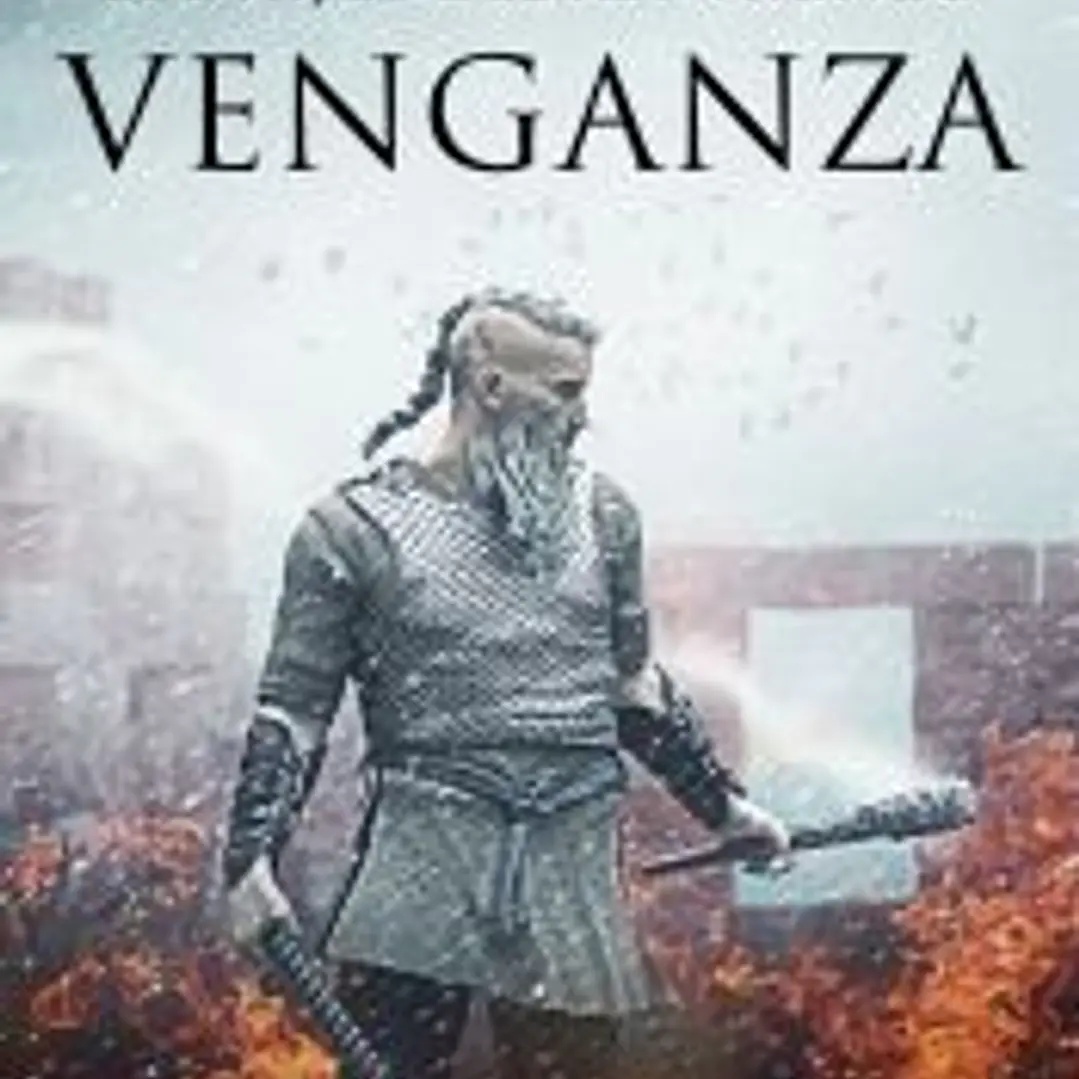 Los hijos del rey vikingo. Venganza 1