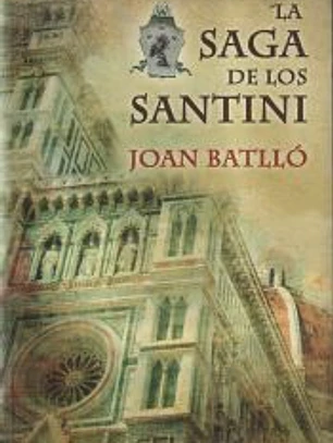 LA SAGA DE LOS SANTINI