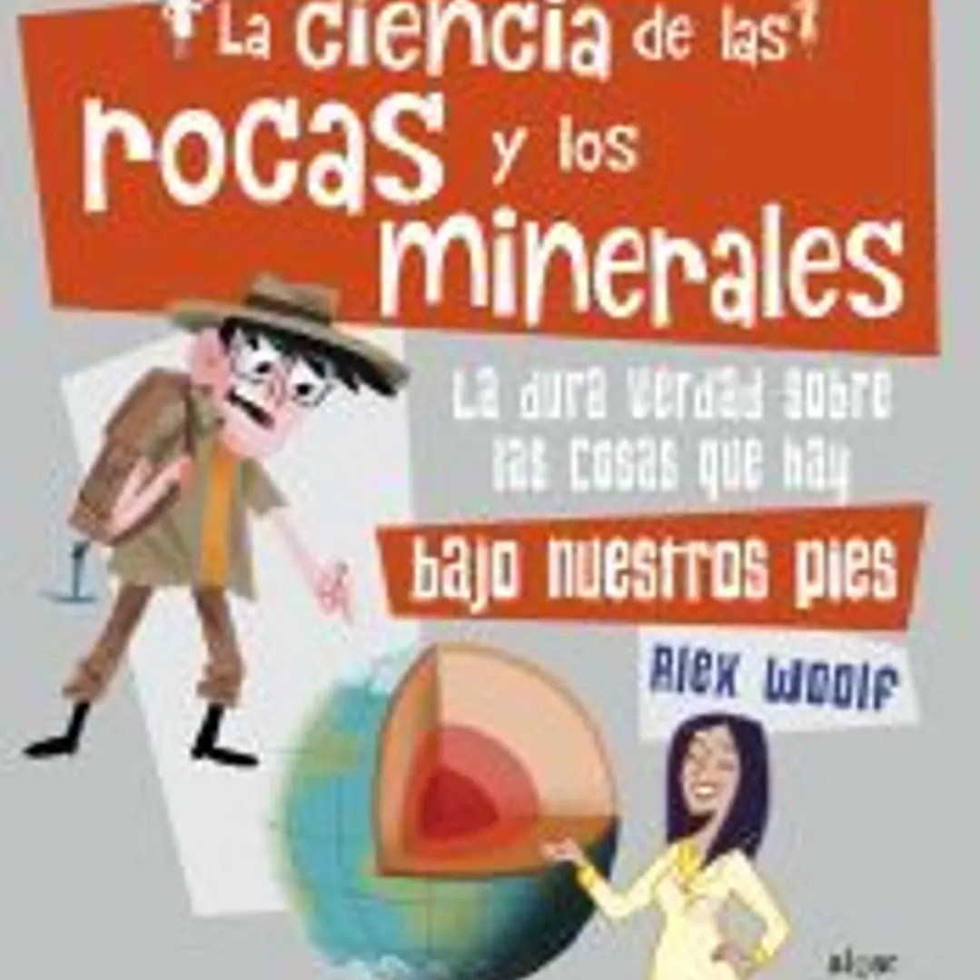 *La ciencia de las rocas y los minerales 1
