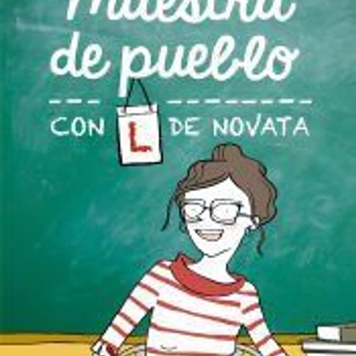 Maestra de pueblo con L de novata 1