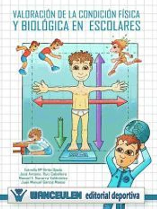 Valoración de la condición física y biológica en escolares