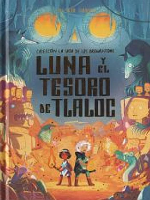 Luna y el tesoro de Tlaloc